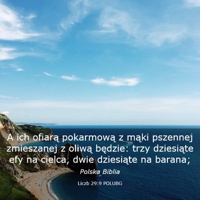 Picture 03 - Liczb 29:9 POLUBG - A ich ofiarą pokarmową z mąki pszennej - Bible Verse Picture