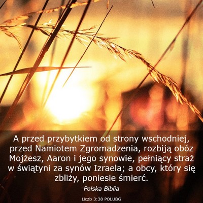 Picture 03 - Liczb 3:38 POLUBG - A przed przybytkiem od strony wschodniej, przed - Bible Verse Picture