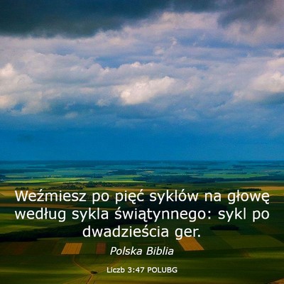 Picture 03 - Liczb 3:47 POLUBG - Weźmiesz po pięć syklów na głowę według - Bible Verse Picture