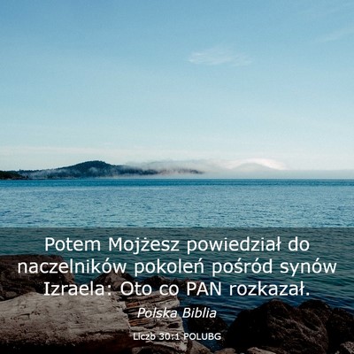 Picture 03 - Liczb 30:1 POLUBG - Potem Mojżesz powiedział do naczelników - Bible Verse Picture