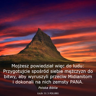 Picture 03 - Liczb 31:3 POLUBG - Mojżesz powiedział więc do ludu: Przygotujcie - Bible Verse Picture