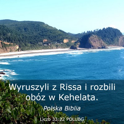 Picture 03 - Liczb 33:22 POLUBG - Wyruszyli z Rissa i rozbili obóz w - Bible Verse Picture