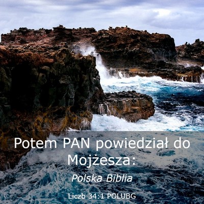 Picture 03 - Liczb 34:1 POLUBG - Potem PAN powiedział do - Bible Verse Picture