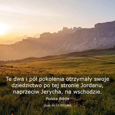 Picture 03 - Liczb 34:15 POLUBG - Te dwa i pół pokolenia otrzymały swoje - Bible Verse Picture