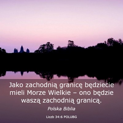 Picture 03 - Liczb 34:6 POLUBG - Jako zachodnią granicę będziecie mieli Morze - Bible Verse Picture