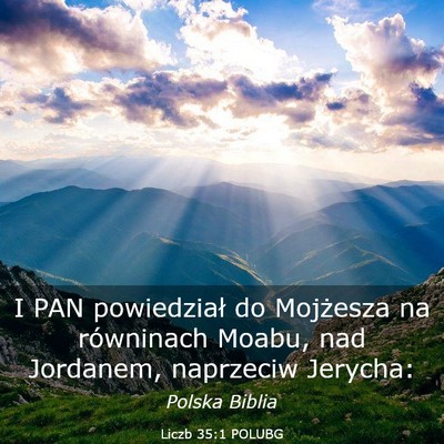 Picture 03 - Liczb 35:1 POLUBG - I PAN powiedział do Mojżesza na równinach - Bible Verse Picture
