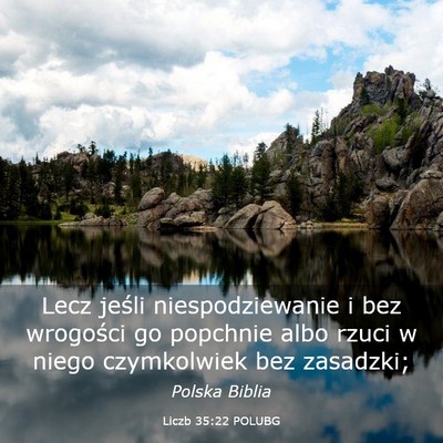 Picture 03 - Liczb 35:22 POLUBG - Lecz jeśli niespodziewanie i bez wrogości go - Bible Verse Picture