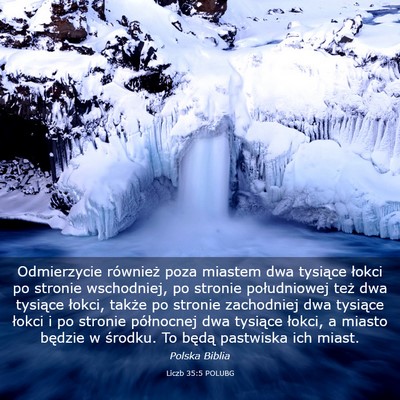 Picture 03 - Liczb 35:5 POLUBG - Odmierzycie również poza miastem dwa tysiące - Bible Verse Picture