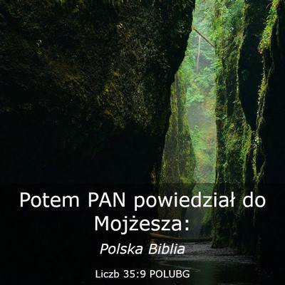 Picture 03 - Liczb 35:9 POLUBG - Potem PAN powiedział do - Bible Verse Picture