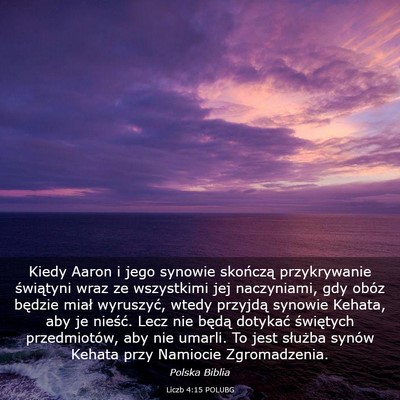 Picture 03 - Liczb 4:15 POLUBG - Kiedy Aaron i jego synowie skończą przykrywanie - Bible Verse Picture