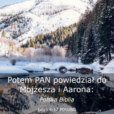 Picture 03 - Liczb 4:17 POLUBG - Potem PAN powiedział do Mojżesza i - Bible Verse Picture