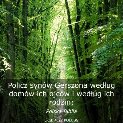 Picture 03 - Liczb 4:22 POLUBG - Policz synów Gerszona według domów ich ojców - Bible Verse Picture