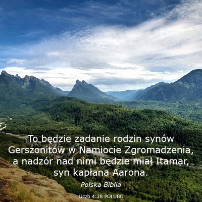 Picture 03 - Liczb 4:28 POLUBG - To będzie zadanie rodzin synów Gerszonitów w - Bible Verse Picture