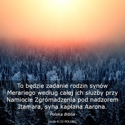 Picture 03 - Liczb 4:33 POLUBG - To będzie zadanie rodzin synów Merariego - Bible Verse Picture