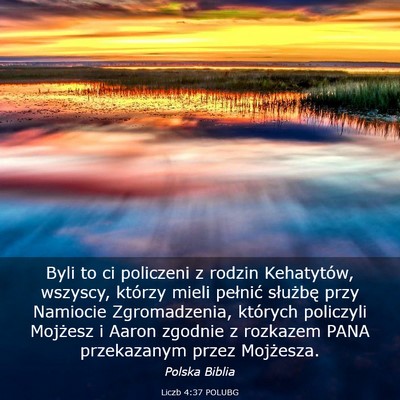 Picture 03 - Liczb 4:37 POLUBG - Byli to ci policzeni z rodzin Kehatytów, - Bible Verse Picture