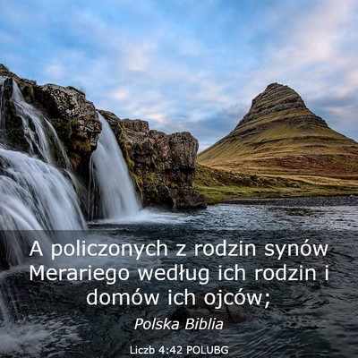 Picture 03 - Liczb 4:42 POLUBG - A policzonych z rodzin synów Merariego według - Bible Verse Picture