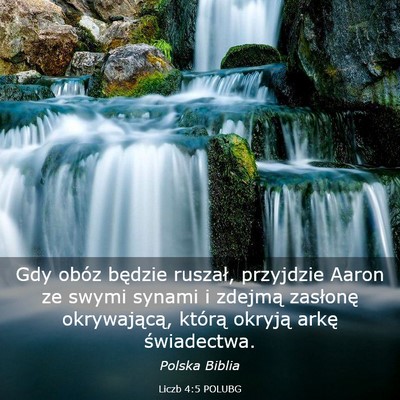 Picture 03 - Liczb 4:5 POLUBG - Gdy obóz będzie ruszał, przyjdzie Aaron ze - Bible Verse Picture