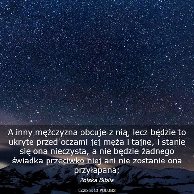 Picture 03 - Liczb 5:13 POLUBG - A inny mężczyzna obcuje z nią, lecz będzie to - Bible Verse Picture