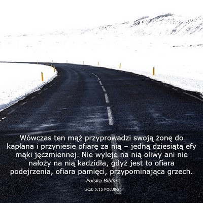 Picture 03 - Liczb 5:15 POLUBG - Wówczas ten mąż przyprowadzi swoją żonę do - Bible Verse Picture