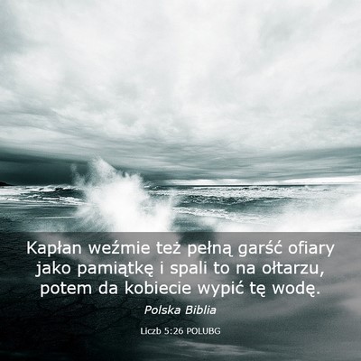 Picture 03 - Liczb 5:26 POLUBG - Kapłan weźmie też pełną garść ofiary jako - Bible Verse Picture