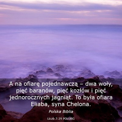 Picture 03 - Liczb 7:29 POLUBG - A na ofiarę pojednawczą – dwa woły, pięć - Bible Verse Picture