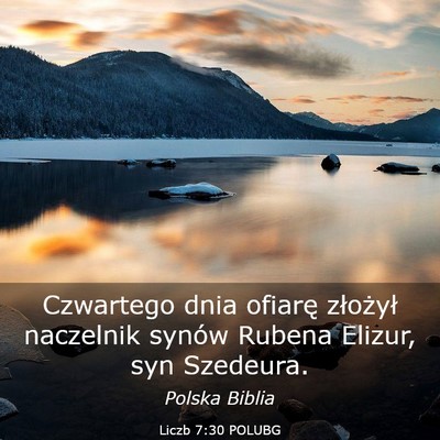 Picture 03 - Liczb 7:30 POLUBG - Czwartego dnia ofiarę złożył naczelnik synów - Bible Verse Picture