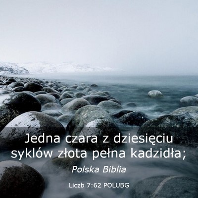Picture 03 - Liczb 7:62 POLUBG - Jedna czara z dziesięciu syklów złota pełna - Bible Verse Picture
