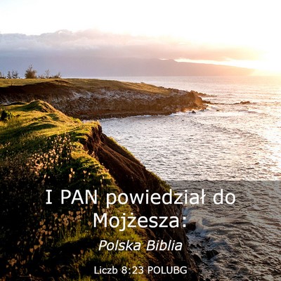 Picture 03 - Liczb 8:23 POLUBG - I PAN powiedział do - Bible Verse Picture