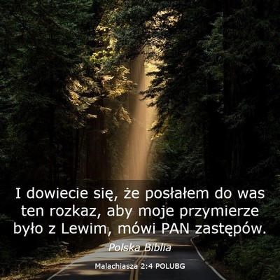 Picture 03 - Malachiasza 2:4 POLUBG - I dowiecie się, że posłałem do was ten - Bible Verse Picture