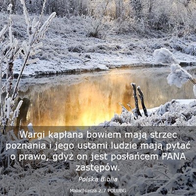 Picture 03 - Malachiasza 2:7 POLUBG - Wargi kapłana bowiem mają strzec poznania i - Bible Verse Picture