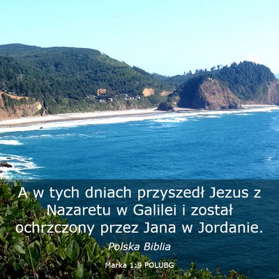 Picture 03 - Marka 1:9 POLUBG - A w tych dniach przyszedł Jezus z Nazaretu w - Bible Verse Picture