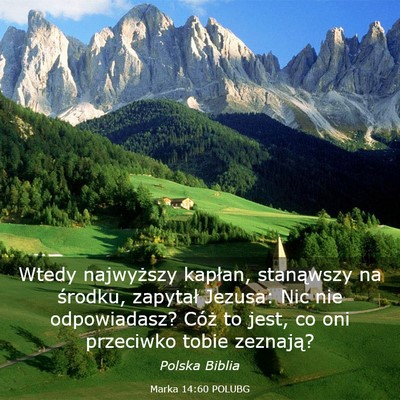 Picture 03 - Marka 14:60 POLUBG - Wtedy najwyższy kapłan, stanąwszy na środku, - Bible Verse Picture