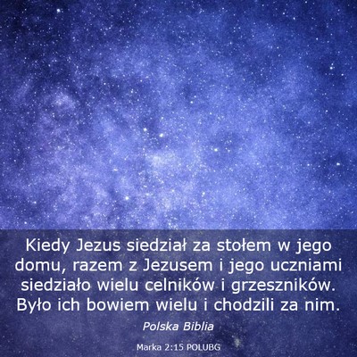 Picture 03 - Marka 2:15 POLUBG - Kiedy Jezus siedział za stołem w jego domu, - Bible Verse Picture