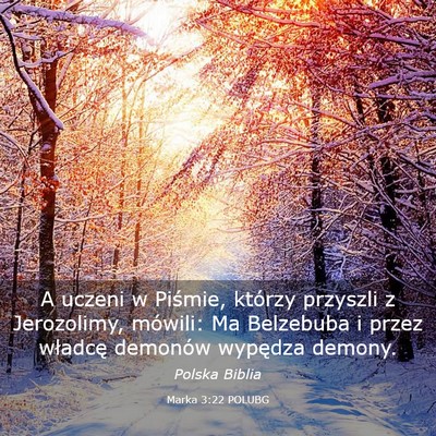Picture 03 - Marka 3:22 POLUBG - A uczeni w Piśmie, którzy przyszli z - Bible Verse Picture