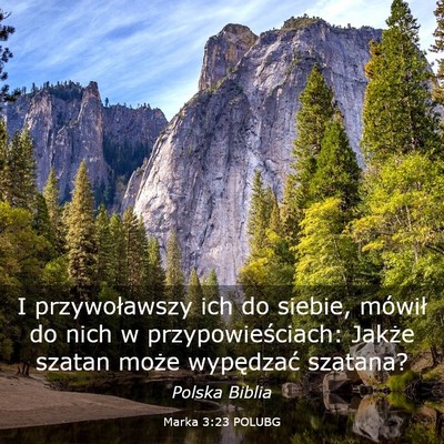Picture 03 - Marka 3:23 POLUBG - I przywoławszy ich do siebie, mówił do nich w - Bible Verse Picture