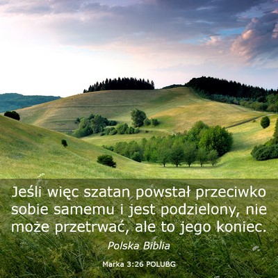 Picture 03 - Marka 3:26 POLUBG - Jeśli więc szatan powstał przeciwko sobie - Bible Verse Picture