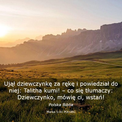 Picture 03 - Marka 5:41 POLUBG - Ujął dziewczynkę za rękę i powiedział do - Bible Verse Picture
