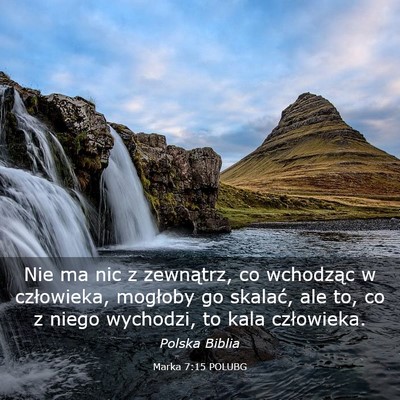 Picture 03 - Marka 7:15 POLUBG - Nie ma nic z zewnątrz, co wchodząc w - Bible Verse Picture