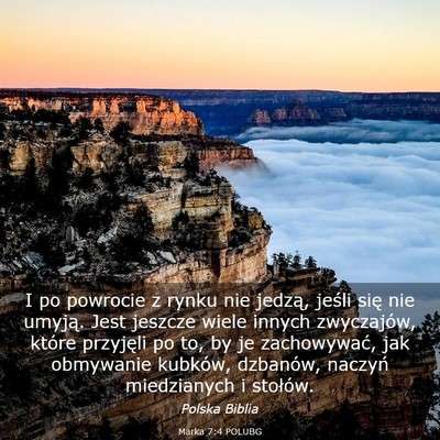 Picture 03 - Marka 7:4 POLUBG - I po powrocie z rynku nie jedzą, jeśli się nie - Bible Verse Picture