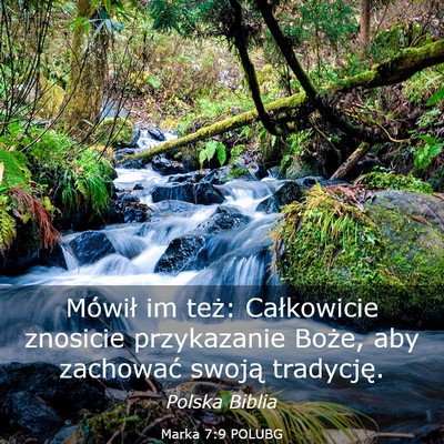 Picture 03 - Marka 7:9 POLUBG - Mówił im też: Całkowicie znosicie przykazanie - Bible Verse Picture