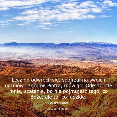 Picture 03 - Marka 8:33 POLUBG - Lecz on odwrócił się, spojrzał na swoich - Bible Verse Picture