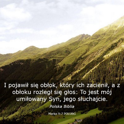 Picture 03 - Marka 9:7 POLUBG - I pojawił się obłok, który ich zacienił, a z - Bible Verse Picture