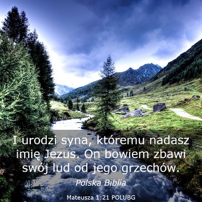 Picture 03 - Mateusza 1:21 POLUBG - I urodzi syna, któremu nadasz imię Jezus. On - Bible Verse Picture