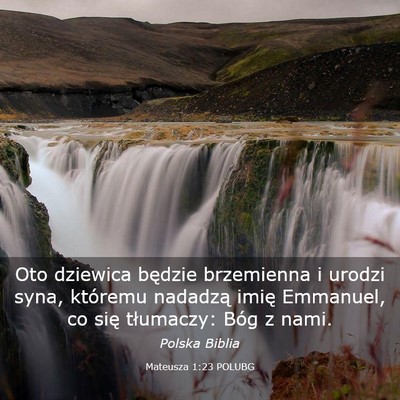 Picture 03 - Mateusza 1:23 POLUBG - Oto dziewica będzie brzemienna i urodzi syna, - Bible Verse Picture