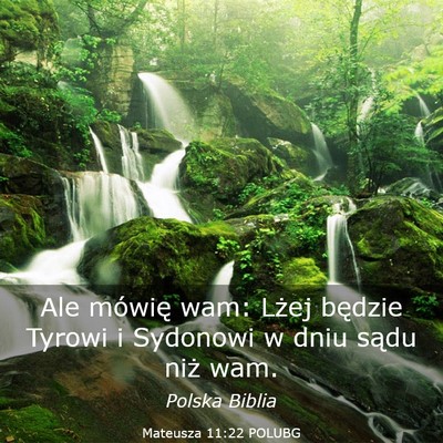 Picture 03 - Mateusza 11:22 POLUBG - Ale mówię wam: Lżej będzie Tyrowi i Sydonowi - Bible Verse Picture