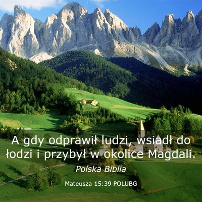 Picture 03 - Mateusza 15:39 POLUBG - A gdy odprawił ludzi, wsiadł do łodzi i - Bible Verse Picture