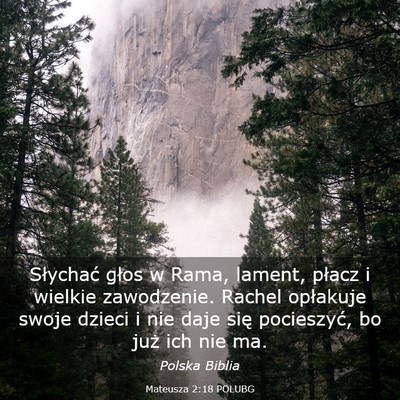 Picture 03 - Mateusza 2:18 POLUBG - Słychać głos w Rama, lament, płacz i wielkie - Bible Verse Picture