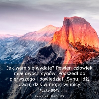 Picture 03 - Mateusza 21:28 POLUBG - Jak wam się wydaje? Pewien człowiek miał - Bible Verse Picture
