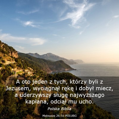 Picture 03 - Mateusza 26:51 POLUBG - A oto jeden z tych, którzy byli z Jezusem, - Bible Verse Picture