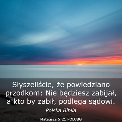 Picture 03 - Mateusza 5:21 POLUBG - Słyszeliście, że powiedziano przodkom: Nie - Bible Verse Picture